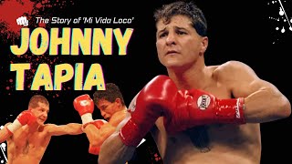 Johnny Tapia Documentary  The Tragedy of Mi Vida Loca [upl. by Wit]