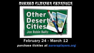 Aurora Players present  Other Desert Cities [upl. by Seiden629]