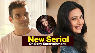 Ekta Kapoor New Serial on Sony Entertainment  Karan Patel and Divyanka Tripathi [upl. by Randa904]