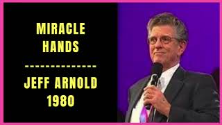 Miracle Hands by Jeff Arnold 1980 [upl. by Ait]