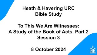 Acts Bible Study Part 2 Session 3 [upl. by Devora]