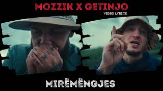 MOZZIK x GETINJO  MIRËMËNGJES VIDEO LYRICS [upl. by Irreg]