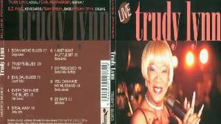 Trudy Lynn  Trudys Blues  2002  Dr Feelgood  Dimitris Lesini Greece [upl. by Nason]