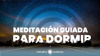 🎧Transforma tu Noche con esta Meditación Guiada para Dormiralivia la ANSIEDAD y el ESTRÉS💙 [upl. by Baily746]