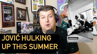 Nikola Jović Hulking Up Before Olympics  Jimmy Butler Has Multiple Max Teams [upl. by Pedaias887]