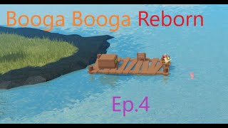 Booga booga reborn Ep4 [upl. by Cirilo]