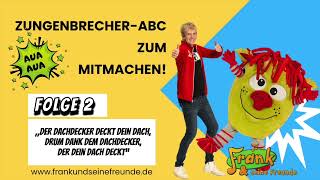 Frank amp seine Freunde  Zungenbrecher ABC  Folge 2 [upl. by Erdried]