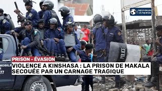 🚨🌍Carnage à la prison de Makala  129 morts lors dune tentative dévasion à Kinshasa [upl. by Htebasile]