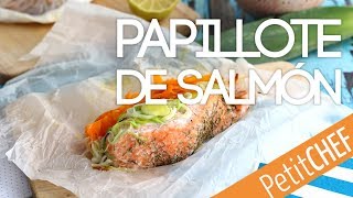 Papillote de salmón jugoso  Petitchef [upl. by Ennaeus]