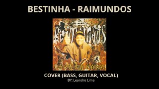 Bestinha  Raimundos Cover [upl. by Sammer]