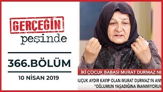 Gerçeğin Peşinde 366 Bölüm 10 Nisan 2019 [upl. by Lenssen]