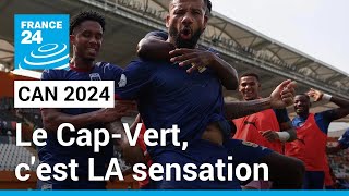 CAN 2024  Le CapVert cest LA sensation du début de compétition • FRANCE 24 [upl. by Wirth]