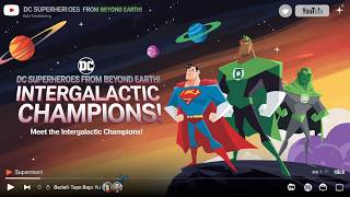 🌌 DC Superheroes from Beyond Earth Intergalactic Champions 🚀 [upl. by Moersch566]