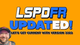 LSPDFR UPDATE VIDEO  Getting current with Version 3323  Sept 2024  lspdfr gtav [upl. by Browning68]