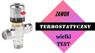 Zawór termostatyczny mieszający TEST [upl. by Scrivens474]