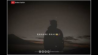 Hamari Adhuri Kahani  Arijit Singh  whatsapp Status  Sad Whatsapp Status  Broken Creation [upl. by Eineg542]