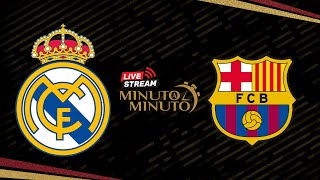 ⏱️ MINUTO A MINUTO  Real Madrid vs FC Barcelona  Final de la Supercopa de España [upl. by Eedya]