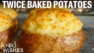 How to Make Twice Baked Potatoes with Chef John  Food Wishes [upl. by Tse935]