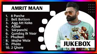 Amrit Maan All Hit Songs  Amrit Maan Jukebox  Amrit Maan All Songs  Latest Punjabi Songs [upl. by Arot]