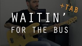 WAITIN FOR THE BUS  ZZ Top  Bass Cover  TAB  Bruno Tauzin [upl. by Narret]