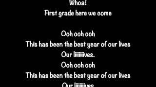 Kindergarten Graduation Song Best Year Of Our Lives [upl. by Silrak]