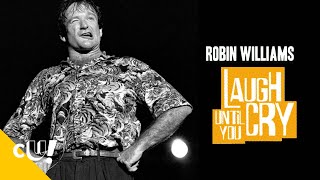 Inside the Mind of Robin Williams  Robin Williams Laugh Til You Cry  Crack Up [upl. by Neirrad]