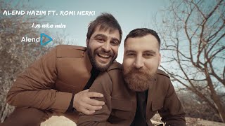 Alend Hazim ft Romi Herki  Lawke Min  ئەلند حازم  رومی هەرکی  لاوکێ من [upl. by Alexio]