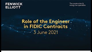 Role of the Engineer in FIDIC Contracts [upl. by Giustino32]