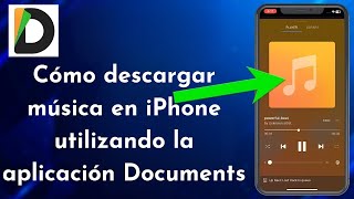 Cómo descargar música en iPhone utilizando la aplicación Documents [upl. by Hsirrehc]