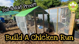 The Predator Proof Poultry Run  DIY  How To Build A Fox amp Rat Proof Chicken Run 🐓🦆🌿🐀🦊 [upl. by Asilrak]