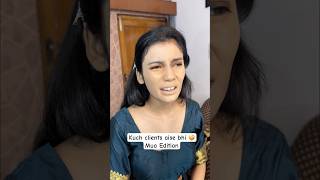 Kuch clients aise bhi 🤣🤣 makeup parulgargmakeup shortsviral viralbride viralvideo viralreel [upl. by Nitsrek]