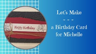 Lets Make  a Birthday Card for Michelle  Shells Cards Colouring amp Crafts [upl. by Peder]