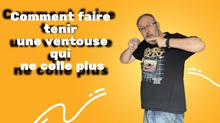 Comment faire tenir une ventouse qui ne colle plus [upl. by Sille]