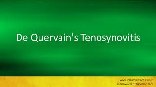 Pronunciation of the words quotDe Quervains Tenosynovitisquot [upl. by Aenit]