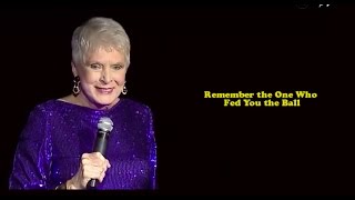 Jeanne Robertson  Remember the One Who Fed You the Ball [upl. by Earal]