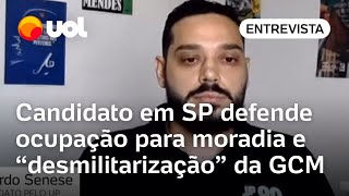 Candidato em SP Ricardo Senese defende ocupação para moradia e desmilitarização da GCM [upl. by Naitsabes]