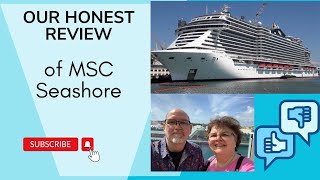 Our Honest Review of MSC Seashore [upl. by Cowey]