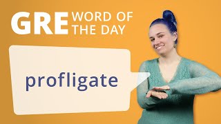 GRE Vocab Word of the Day Profligate  Manhattan Prep [upl. by Atnwahsal345]