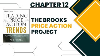 Chapter 12  Pattern Evolution Al Brooks Trading Price Action Trends [upl. by Vona]