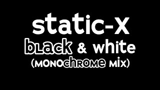 StaticX Black amp White Monochrome mix by Ken hiwatt Marshall [upl. by Inaluiak]