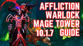 Affliction Warlock Mage Tower Guide With Commentary  World of Warcraft  Dragonflight [upl. by Adnirolc]