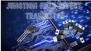 JFET  Junction Field Effect Transistor  Working  Construction  Applications  Tamil [upl. by Pope]