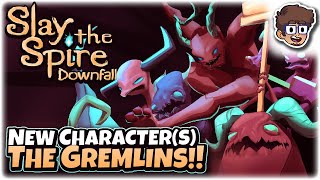 NEW CHARACTERS THE GREMLINS  Slay the Spire Downfall Modded [upl. by Herrington778]