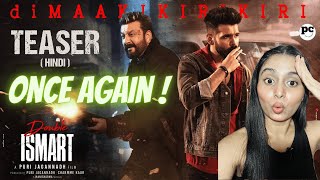 Double ISMART Teaser reaction Hindi  Ram Pothineni  Sanjay Dutt  Puri Jagannadh  Charmme Kaur [upl. by Ecinnej]