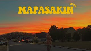 Jeyzz  Mapasakin Official Lyric Video [upl. by Rudich]