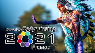 Rencontre Bodypainting France 2021 Epinal  Official video [upl. by Bertila]