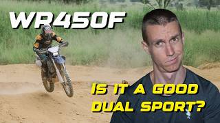 Is the WR450F a good dual sport [upl. by Anetta676]