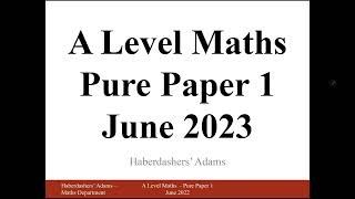 A Level Maths  2023  Pure  Paper 1  Q7 [upl. by Carrol]