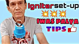 Proper IGNITER SETTING UP to avoid failure [upl. by Irved]