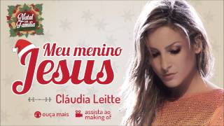 Claudia Leitte  Meu Menino Jesus  Natal em Família [upl. by Narcissus]